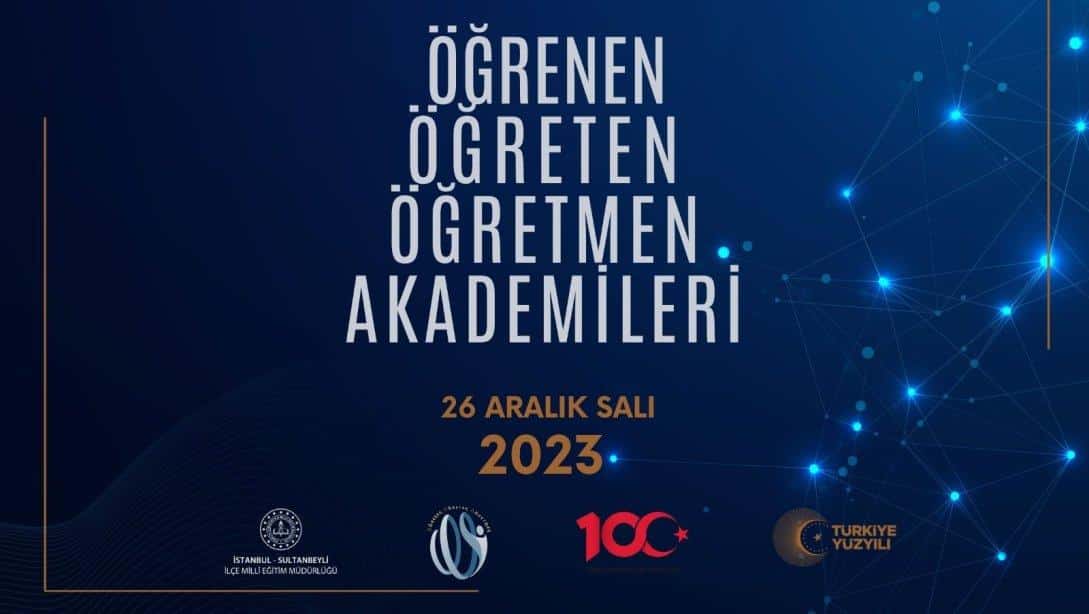 Öğrenen Öğreten Öğretmen Akademileri Açılış Programı